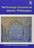The Routledge Companion to Islamic Philosophy