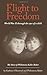 Flight to Freedom. World War II through the eyes of a child