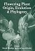 Flowering Plant Origin, Evo...