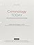 Criminology Today: An Integrative Introduction