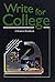 Write For College: A Student Handbook