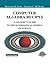 Computer Algebra Recipes by Richard Enns