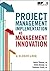 Project Management Implementation as Management Innovation: A Closer Look