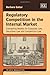 Regulatory Competition in the Internal Market by Barbara Gabor