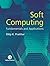 Soft Computing: Fundamentals and Applications