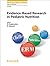 Evidence-Based Research in Pediatric Nutrition by Hania Szajewska