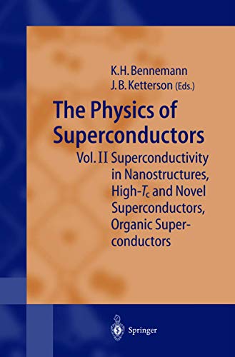 The Physics of Superconductors: Vol II: Superconductivity in Nanostructures, High-Tc and Novel Superconductors, Organic Superconductors (Paperback)
