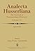 Ingardeniana: A Spectrum of Specialised Studies Establishing the Field of Research (Analecta Husserliana)