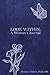 Look Within: A Woman's Journal
