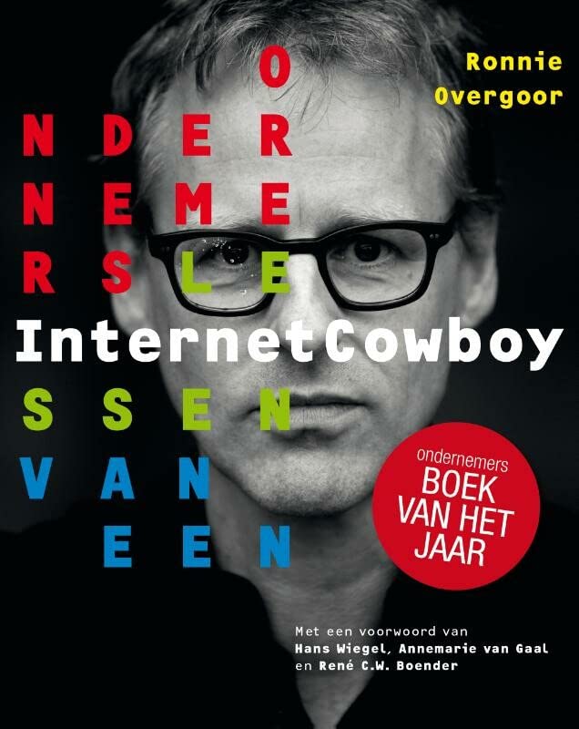 Ondernemerslessen van een InternetCowboy (Paperback)