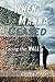 When The Manna Ceased: Facing the Wall
