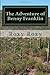 The Adventure of Benny Franklin by Roxy
