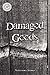 Damaged Goods