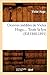 Oeuvres Inédites de Victor Hugo. Toute La Lyre. Tome I (Éd.1888-1891) (Litterature) (French Edition)