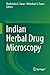 Indian Herbal Drug Microscopy
