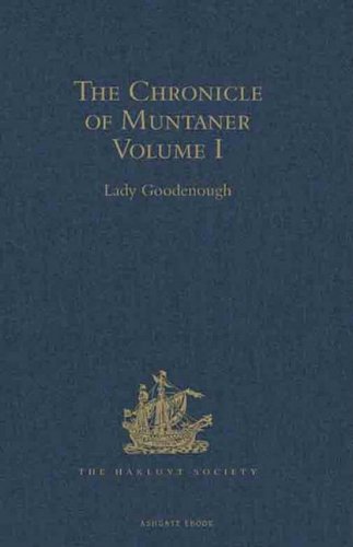 The Chronicle of Muntaner: Volume I (Kindle Edition)