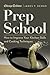 Prep School: How to Improve Your Kitchen Skills and Cooking Techniques