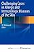 Challenging Cases in Allergic and Immunologic Diseases of the Skin
