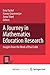 A Journey in Mathematics Education Research by Erna Yackel