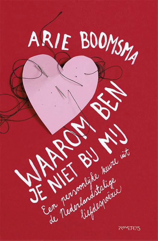 Waarom ben je niet bij mij (Hardcover)