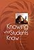 Knowing What Students Know: The Science and Design of Educational Assessment