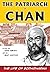 The Patriarch of Chan: The Life of Bodhidharma
