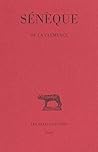 De la clémence (Collection Des Universites De France Serie La... by Sénèque