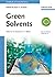 Green Solvents, Volume 5: R...