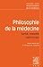 Textes clés de philosophie de la médecine: Vol. II : Santé, maladie, pathologie (French Edition)
