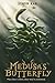 Medusa's Butterfly: Where t...