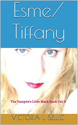 Esme/Tiffany (The Vampire's Little Black Book)