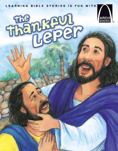 The Thankful Leper - Arch Books (Paperback)
