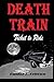Death Train: "Ticket to Ride"