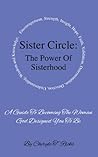 Sister Circle: The Power of Sisterhood