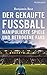 Der gekaufte Fussball - Manipulierte Spiele und betrogene Fans by Benjamin Best