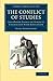 The Conflict of Studies: And Other Essays on Subjects Connected with Education (Cambridge Library Collection - Education)