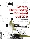 Crime, Criminality & Criminal Justice