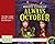 Always October