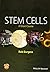 Stem Cells: A Short Course