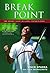 Break Point!: The Secret Di...
