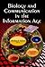 Biology and Communication in the Information Age (Microbiology Research Advances)