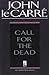 Call for the Dead (George Smiley, #1)