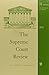 The Supreme Court Review, 2013 by Dennis J. Hutchinson The Supreme Court Review, 2013 by Dennis J. Hutchinson