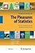 The Pleasures of Statistics: The Autobiography of Frederick Mosteller