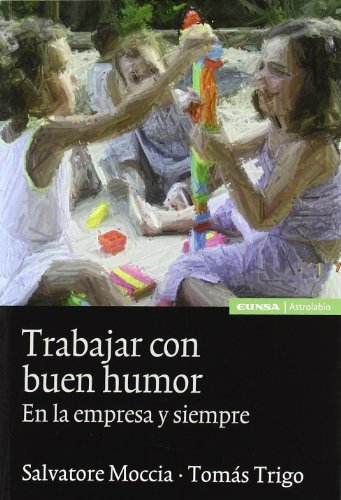 Trabajar con buen humor (Paperback)