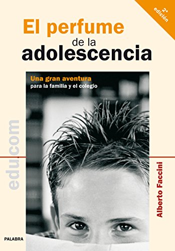 El perfume de la Adolescencia (Paperback)