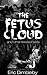The Fetus Cloud