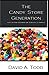 The Candy Store Generation by David A. Todd
