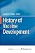History of Vaccine Development by Stanley A Plotkin