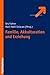 Familie, Akkulturation Und Erziehung by Urs Fuhrer